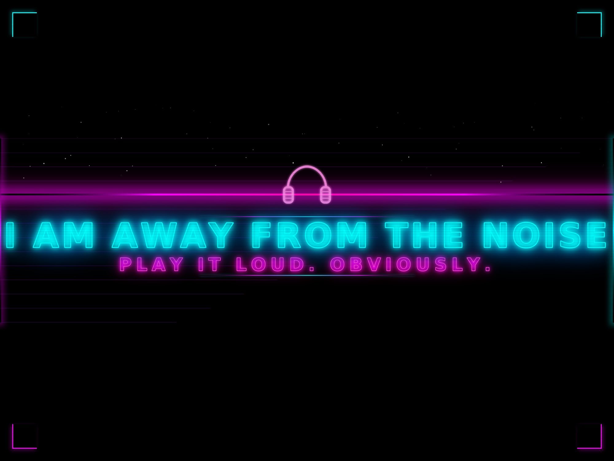 I Am Away From The Noise 